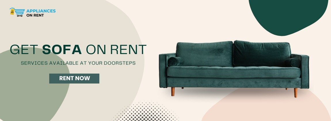 Sofa On rent | Hire Home Appliances On rent in Pune