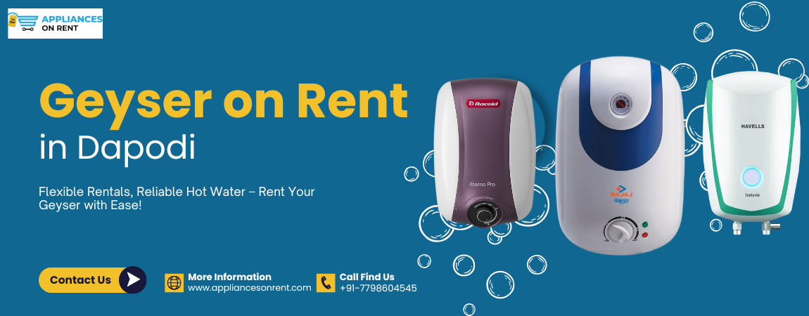 Geyser on rent in Dapodi