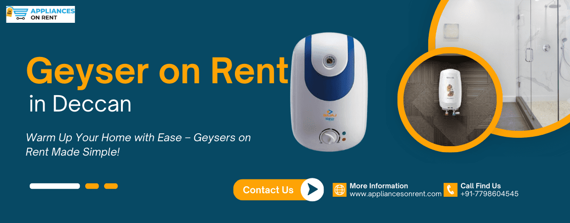 Geyser on rent in Deccan