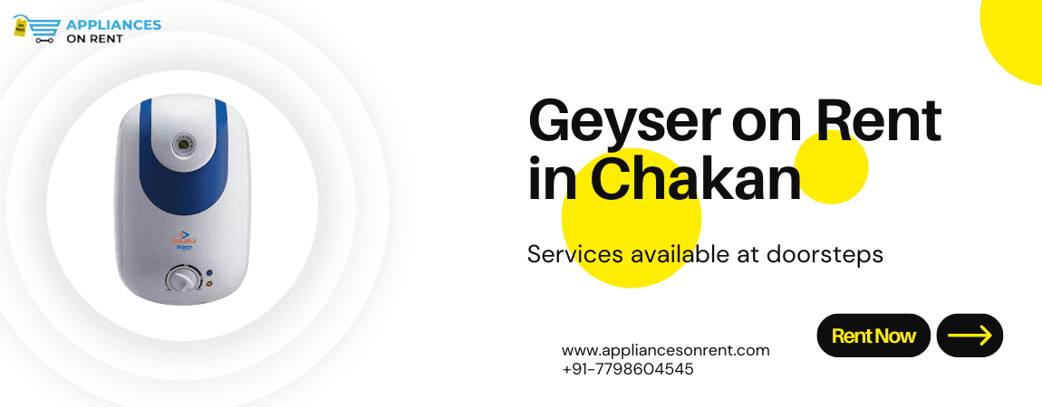 Geyser on rent in Chakan