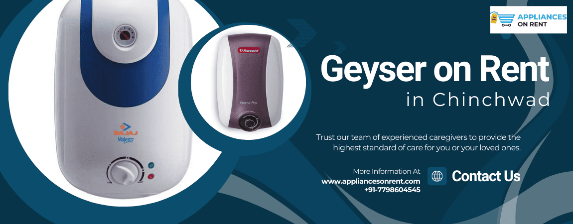 geyser on rent in chinchwad