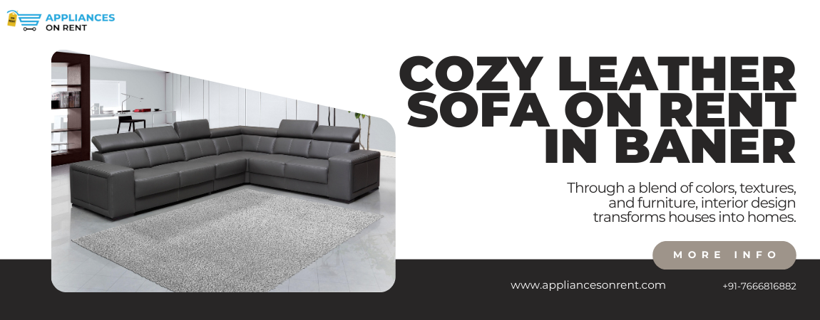 Cozy leather sofa on rent in Baner