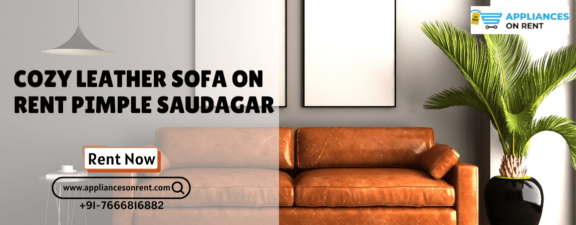 Cozy leather sofa on rent pimple saudagar
