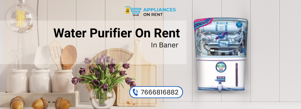 watter purifier on rent in Baner