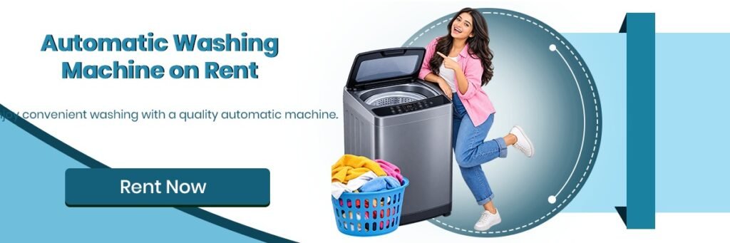 Automatic Washing Machine on Rent