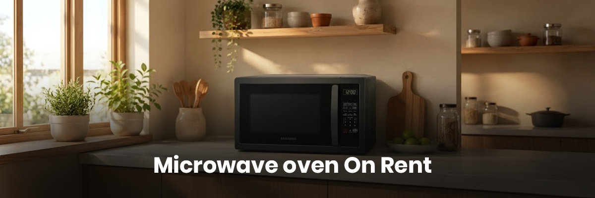 Microwave oven on rent